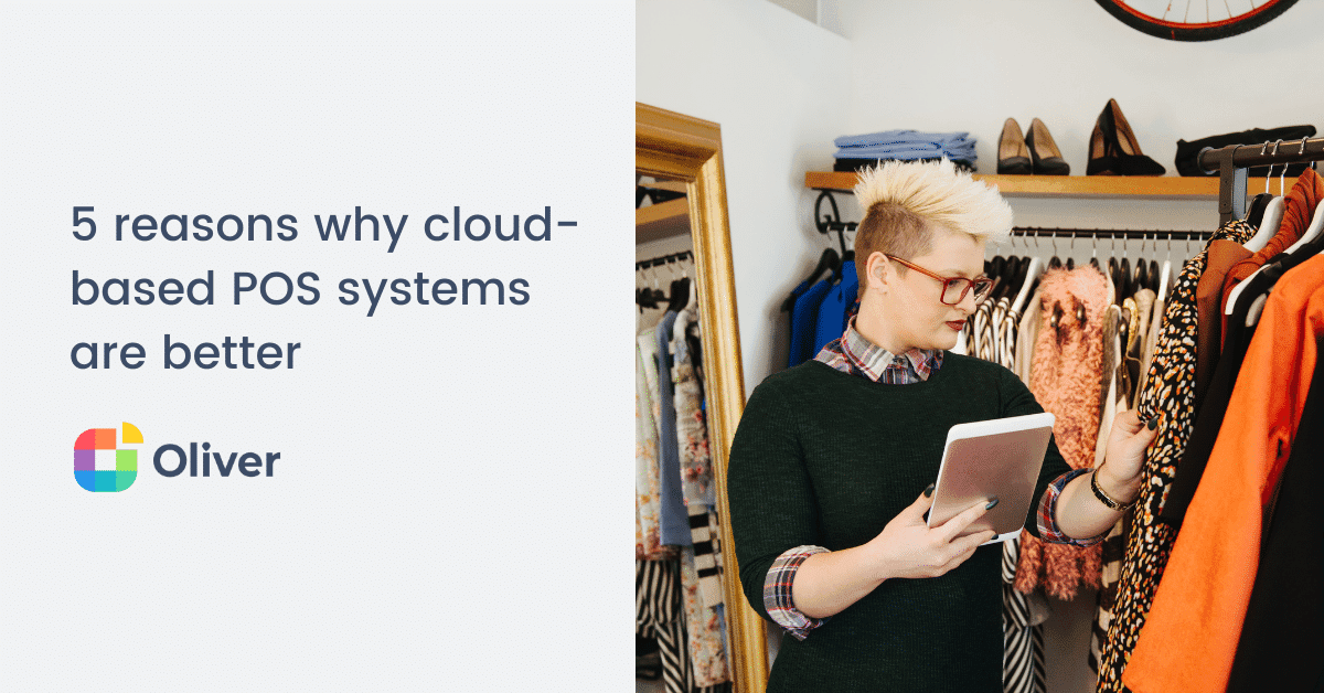 5 Gründe, warum cloudbasierte Kassensysteme besser sind