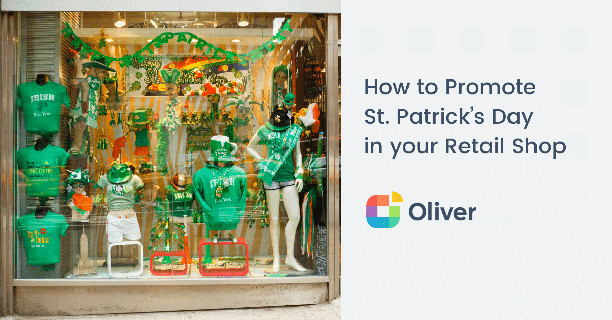 Wie Sie den St. Patrick's Day in Ihrem Einzelhandelsgeschäft bewerben